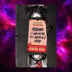 home is where the bodies are by jeneva rose