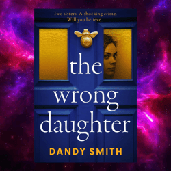 the wrong daughter by dandy smith