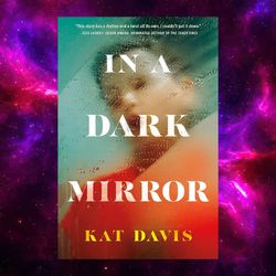 in a dark mirror by kat davis