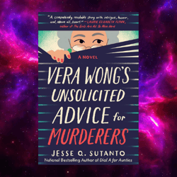 vera wong's unsolicited advice for murderers by jesse q. sutanto