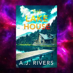 the lake house (ava james fbi mystery book 5) by a.j. rivers