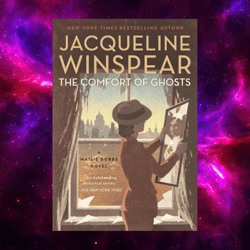 the comfort of ghosts (maisie dobbs) by jacqueline winspear