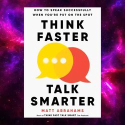 think faster, talk smarter by abrahams matt