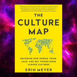 the culture map: decoding how people think, lead