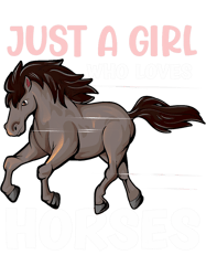 just a girl who loves horses lover women girls horse riding 21, png, png for shirt, png files for sublimation, digital o