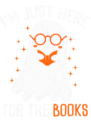 just here for books ghost autumn halloween bookwworm, png, png for shirt, png files for sublimation, digital download, p