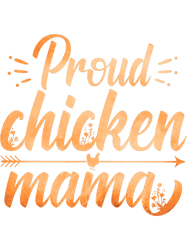 mom chicken mothers day 2proud chicken mama, png, png for shirt, png files for sublimation, digital download, printable