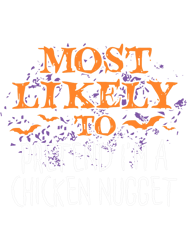 most likely to pretend im a chicken nugget halloween, png, png for shirt, png files for sublimation, digital download, p