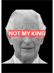 charles iii is not my kingabolish the monarchy