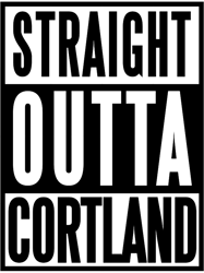 straight outta cortland