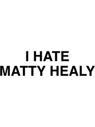 I HATE MATTY HEALY Active