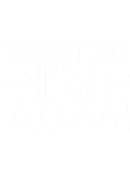 trust me i m adam