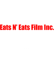 eats n eats film inc