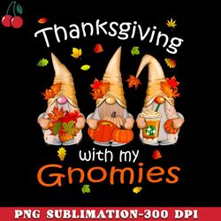 funny thanksgiving s for gnome gnomies lover png download