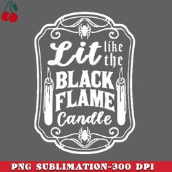 lit like the black flame candle png download