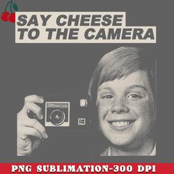 say cheese to the camera vintage s style png download