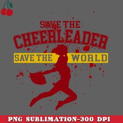 save the cheerleader save the world png download