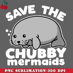 save the chubby mermaids cute manatee kawaii dark png download