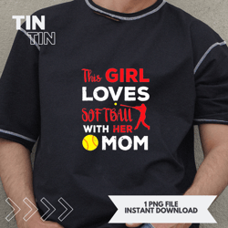 cute girls softball gift mom daughter softball player kids