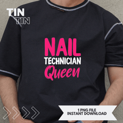 nail technician queen nail tech artist manicurist