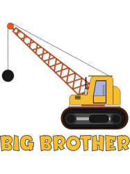 big brother crane with wrecking ball png t-shirt