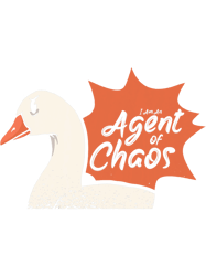 iam an agent of chaos goose farm animal bird geese farming png t-shirt