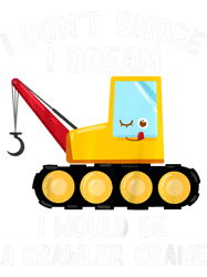 kids funny caterpillar crane driver saying ich traume ich bin a krane png t-shirt