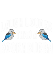 kookaburra kingfisher birdwatcher ornithologist laugh louder png t-shirt