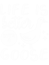 life is better with a goose png t-shirt