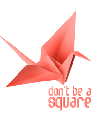 origami paper crane 2orizuru 2senbazuru. dont be a square png t-shirt