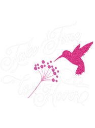 take time to hover hummingbird png t-shirt