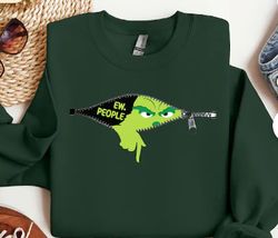 ew people sweatshirt, grinch shirt, christmas sweatshirt, grinch sweatshirt, funny christmas shirt, christmas tee, chris