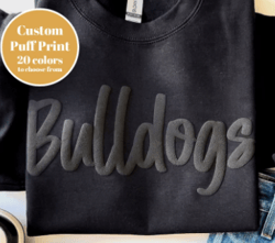 custom team name sweatshirt, custom mascot sweatshirt, bulldogs font