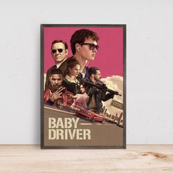 baby driver movie  poster classic film-poster gift- room decor wall art