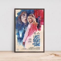 last night in soho movie poster, room decor, home decor, art poster for gift