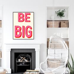 be big, word art downloadable print, maximalist wall art, funky retro wall art, eclectic dcor, trendy posters extra larg