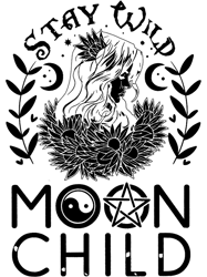stay wild moon child witchy mama witchcraft witch wicca