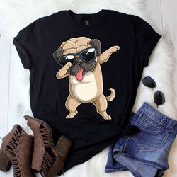 dabbing pug shirt  pug gifts  gift for pug lovers  funny cute pugs  pug life  pug sunglasses  dab dance  tank top  hoodi
