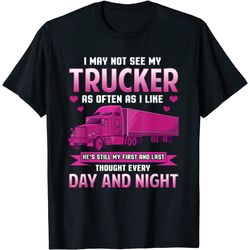 trucker wife funny gift trucker girlfriend trucking t-shirt