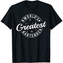 worlds greatest bartender funny proud professional bartender t-shirt