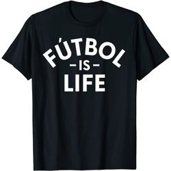 futbol is life soccer funny football lover vintage t-shirt