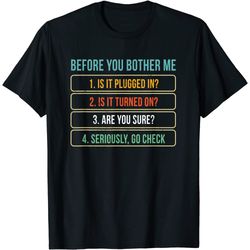 funny information technology tech technical support gift t-shirt