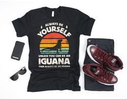 always be yourself iguana sunset shirt  iguana shirt  iguana gifts  gift for iguana lover  iguana design  retro vintage