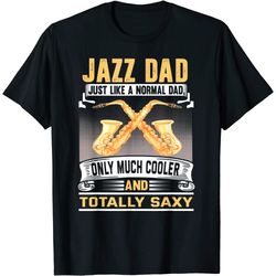 mens jazz dad shirt funny saxophonist jazz lover saxophone t-shirt