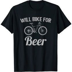 will bike for beer funny for bike lovers biking t-shirt