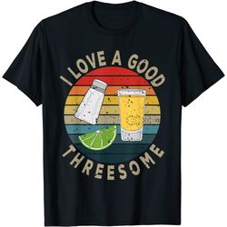 funny bartender quote i love a good threesome barman drinkin t-shirt