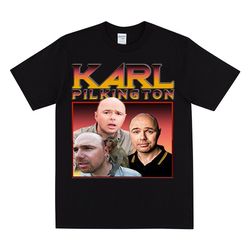 karl pilkington homage tshirt, funny karl pilkington t shirt, karl pilkington quotes, t-shirt with karl pilkington, karl