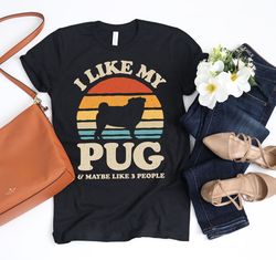 i like my pug sunset retro shirt  pug shirt  pug gifts  gift for pug owner  pug lover shirts  pug design  pug print  tan