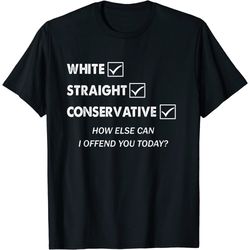 republican gifts men women white straight conservative funny t-shirt