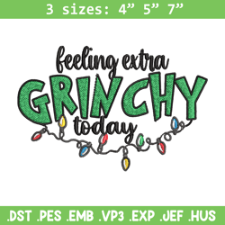 feeling extra grinch today embroidery design, grinch christmas embroidery, logo shirt, grinch design,  digital download.